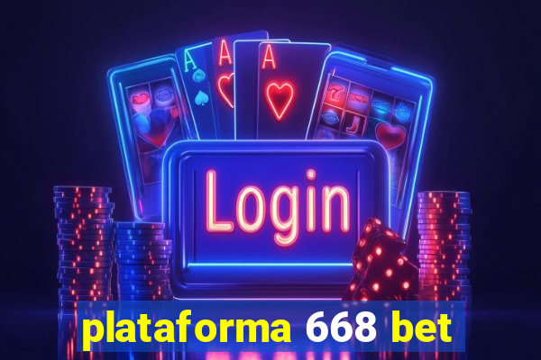 plataforma 668 bet
